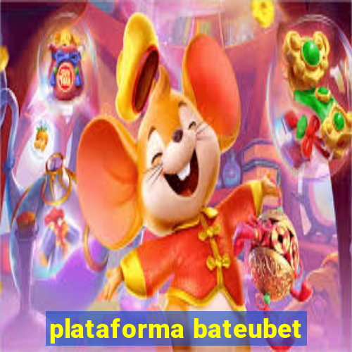 plataforma bateubet